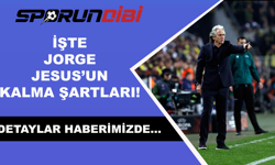 İşte Jorge Jesus'un kalma şartları!