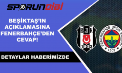 Beşiktaş'ın açıklamasına Fenerbahçe'den cevap!