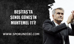 Beşiktaş'ta Şenol Güneş'in muhtemel 11'i!