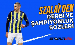 Szalai'den derbi ve şampiyonluk sözleri!