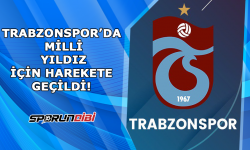 Trabzonspor'da milli yıldız için harekete geçildi!