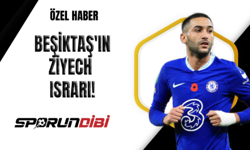 Beşiktaş'ın Ziyech ısrarı!