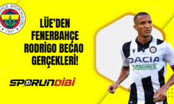 Lüe'den Fenerbahçe - Rodrigo Becao gerçekleri!