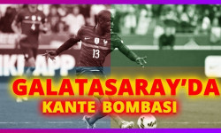 Galatasaray'da N'Golo Kante sevinci!