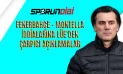 Fenerbahçe - Montella iddialarına Lüe'den çarpıcı açıklamalar!