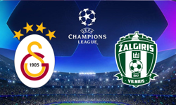 Canlı izle... Zalgiris-Galatasaray Şampiyonlar Ligi 2. ön eleme maçı ne zaman, saat kaçta ve hangi kanalda?