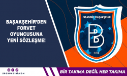 Başakşehir'den forvet oyuncusuna yeni sözleşme!