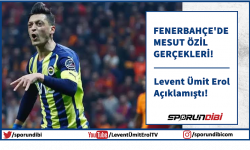 Fenerbahçe'de Mesut Özil gerçekleri!