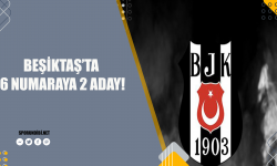 Beşiktaş'ta 6 numaraya 2 aday!