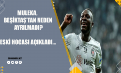 Muleka Beşiktaş'tan neden ayrılmadı? Eski hocası açıkladı!