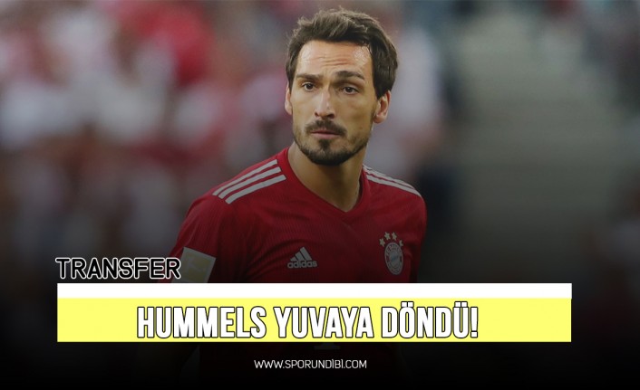 Hummels Yuvaya Döndü!