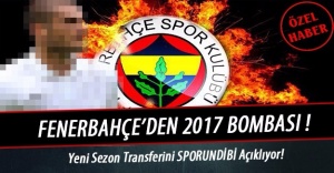 Fenerbahçe#039;den 2017 Bombası!