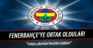 Fenerbahçe#039;ye Ortak Oldular!