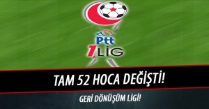 24 Haftada 52 Hoca Değişti