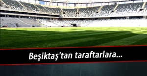 Beşiktaş'tan taraftarlara...