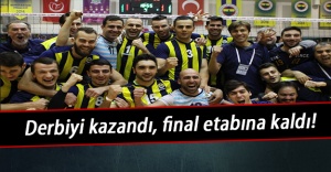 Derbiyi kazandı, final etabına kaldı!
