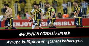 Avrupa'nın gözdesi Fenerli!