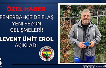 Fenerbahçe'de flaş yeni sezon gelişmeleri!