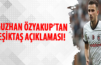 Oğuzhan Özyakup'tan Beşiktaş açıklaması!