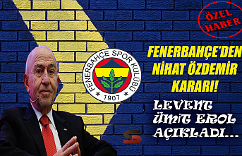 Fenerbahçe'den Nihat Özdemir kararı! Levent...
