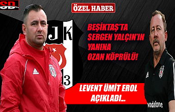 Beşiktaş'ta Sergen Yalçın'ın yanına...
