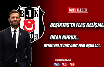 Beşiktaş'ta flaş gelişme! Okan Buruk...