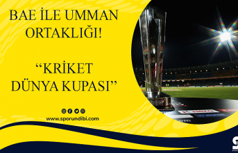 Bae ile Umman ortaklığı! ''Kriket Dünya Kupası''