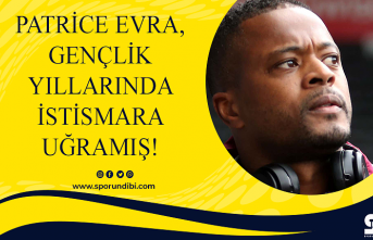 Patrice Evra, gençlik yıllarında istismara uğramış!