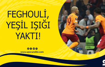 Feghouli, yeşil ışığı yaktı!