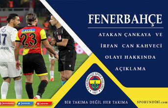 Fenerbahçe'den Atakan Çankaya ve İrfan Can Kahveci olayı hakkında açıklama