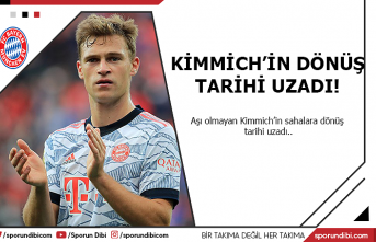 Kimmich'in dönüş tarihi uzadı!