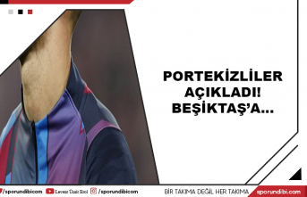 Portekizliler açıkladı! Beşiktaş'a...