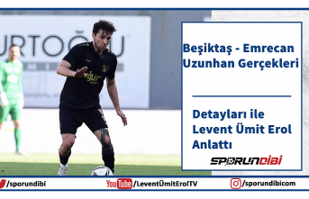 Beşiktaş - Emrecan Uzunhan gerçekleri! Detayları...