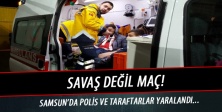 1'i Polis 6 Kişi Yaralı